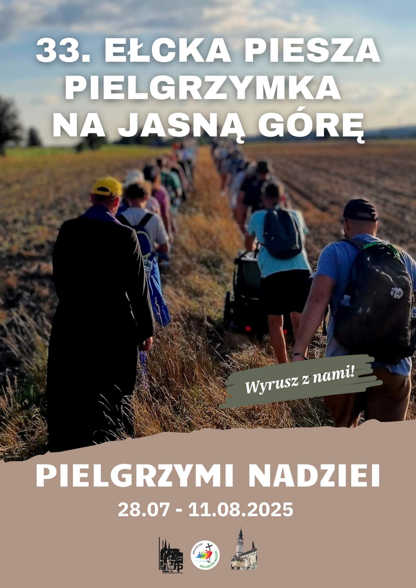 Informacje o XXXIII Ełckiej Pielgrzymce Pieszej  na Jasną Górę A.D. 2025 „Pielgrzymi nadziei”